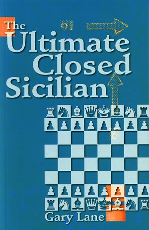 Gary Lane: The Ultimate Closed Sicilian