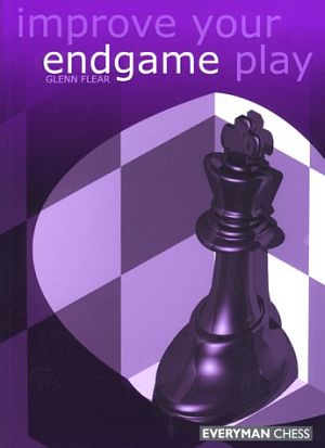 Glenn Flear: Improve your endgame play