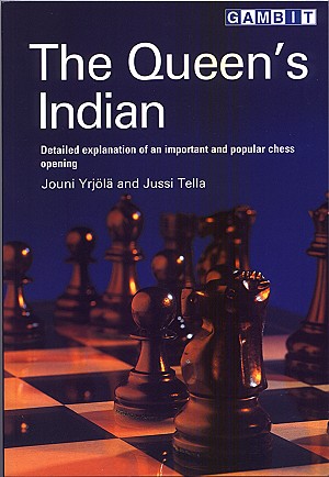 Jouni Yrjölä und Jussi Tella: The Queen's Indian