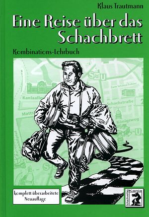 Klaus Trautmann: "Eine Reise über das Schachbrett"