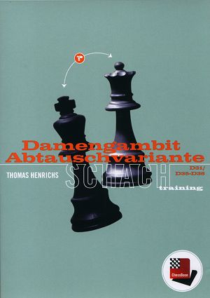 Thomas Henrichs: Damengambit Abtauschvariante