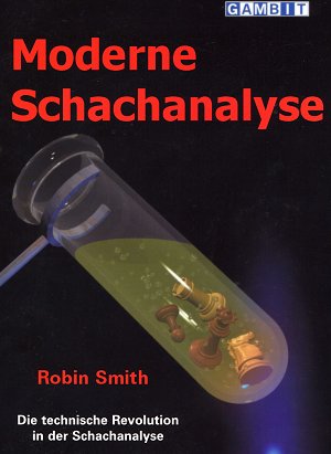 Robin Smith: Moderne Schachanalyse