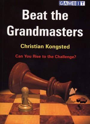 Christian Kongsted: Beating the Grandmasters