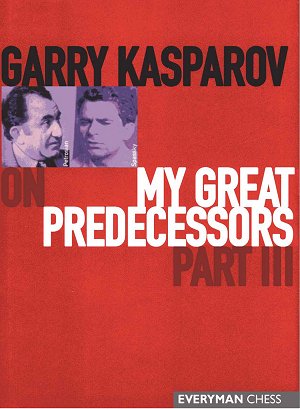 Garry Kasparov: My Great Predecessors Part 3